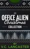 [Office Aliens 05] • An Office Alien Christmas Collection